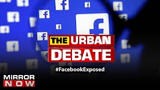 FB 'Insider's' sensational disclosure, Fake accounts used to influence elections? | The Urban Debate