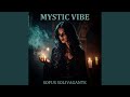 Mystic Vibe