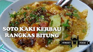 Streetfood INdonesia : SOTO KAKI KERBAU RANGKASBITUNG