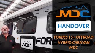 Handover: MDC Forbes 15+ Offroad Caravan