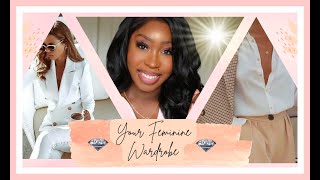 Create Your Feminine Wardrobe || "The Think Through" || FEMININE REHAB || Session 11