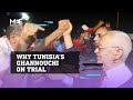 Why is Tunisia's Ghannouchi on trial?