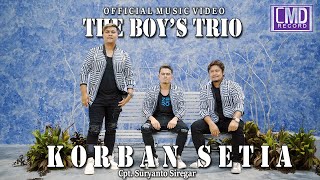 The Boys Trio Korban Setia Lagu Batak Terbaru 2022 Music