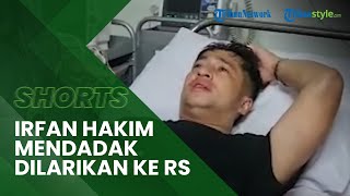 Irfan Hakim Mendadak Dilarikan ke Rumah Sakit seusai Berkolaborasi dengan Tanboy Kun, Ada Apa Ya?