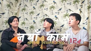 Naya Kaam || Adrian dewan christian song || Christian worship song 2024 @BishalTamang040