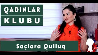 Qadınlar Klubu - Saçlara qulluq (Kosmetologiya #2)