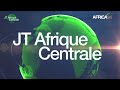 le journal de l afrique centrale du lundi 27 janvier 2025