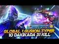 TOP 1 GLOBAL GUSION TYPER / 10 DAKİKA DA 31 KILL ?