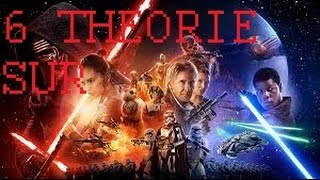 The Six Theorie-  6 Theorie sur Star Wars  7