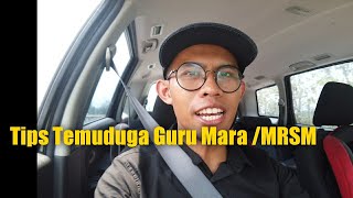 TIPS TEMUDUGA GURU MARA DARI BEKAS GURU MRSM