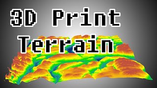 How to: DEM to STL Conversion 3D Print Terrain Topography
