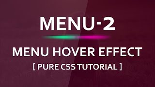Cool Menu Hover Effect 2 - Html5 Css3 Hover Effect Tutorial - Plz SUBSCRIBE Us For Daily Videos