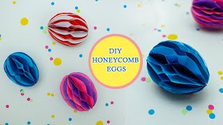 Easy Honeycomb Eggs | Easter Egg Craft | DIY Honeycomb Eggs