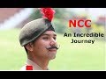India NCC AN INCREDIBLE JOURNEY India NCC AN INCREDIBLE JOURNEY