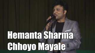 Chhoyo Mayale (Hemanta Sharma, LIve)