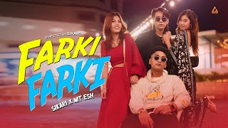 Farki Farki - Sikari X Nit Es || Nikki Tamang, Mamata Tamang || Nit Esh || New Nepali Song 2025