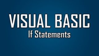 Learn Visual Basic - #5 - If Statements