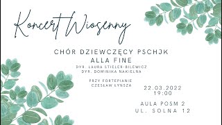 Koncert Wiosenny - Chór Dziewczęcy - Bye Bye Blackbird J. Althouse - #PSChJK