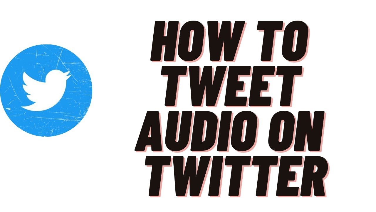 How To Tweet Audio On Twitter How To Tweet Voice On Twitter Youtube