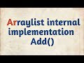 ArrayList Internal Implementation | Arraylist internal code