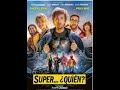 Pelicula  Completa Super Quien¡¡ Sub Español 2023