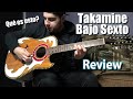 ►►Takamine Bajo Sexto (Review)◄◄ ft. Carlos Ulises - Takasexto by Jairo Cuates