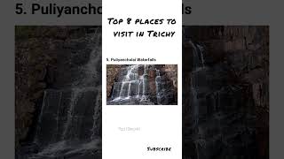 TOP 8 PLACES TO VISIT IN TRICHY...😃🥰 | Top10world | #trichy #places #top10world