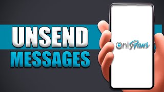How To Unsend Messages On Onlyfans