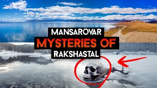 Mysteries of Manasarovar Lake and Rakshastal
