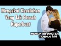 Mengakui Kesalahan Yang Tak Pernah Kuperbuat#3