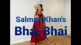 Bhai Bhai | Salman Khan | Sajid Wajid | Ruhaan Arshad | My Dream Dance.........