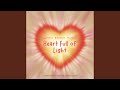 Heart Full of Light