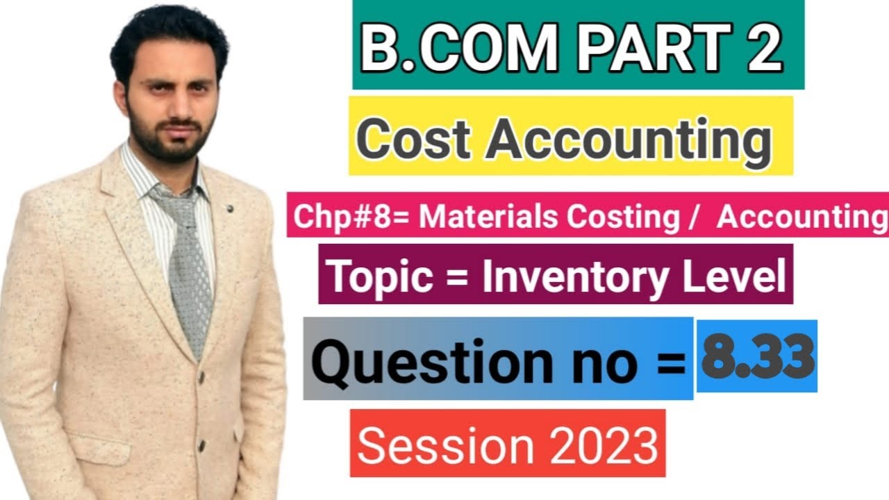 B. Com Part 2 Cost Accounting /chap 8/ Q:8.33 Inventory Level _ ADC ...