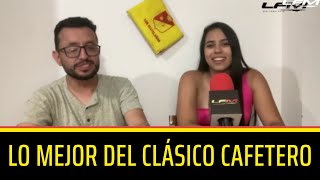 CLÁSICO CAFETERO Deportivo Pereira 3 Once Caldas 1 | Magazine Deporvida La Furia Matecaña