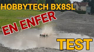 HOBBYTECH BX8SL AU DELÀ DES LIMITES