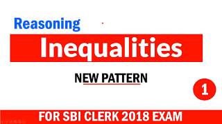 Inequalities New Pattern Questions For SBI Clerk 2018 Exam Part 1