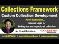 Custom Collection Development Part 3 Continue | Core Java Tutorial | Mr. Hari Krishna