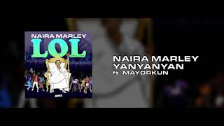 Naira Marley x Mayorkun - Yanyanyan [OFFICIAL AUDIO]