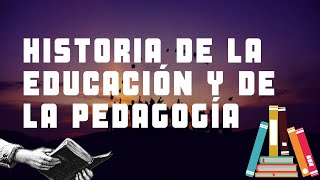 Historia de la educación y la pedagogía