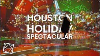 HOUSTON HOLIDAY SPECTACULAR