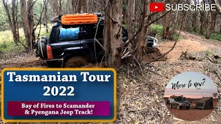 Tasmania Tour 2022 - Part 2 - Bay of fires to Scamander