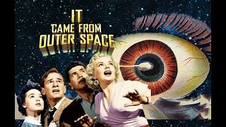 Everything you need to know about It, Came from Outer Space (1953)