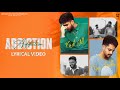 Addiction (lyrical) |12 vi da topper | Kirat Gill | Latest Punjabi Songs 2023 |New Punjabi Song 2023