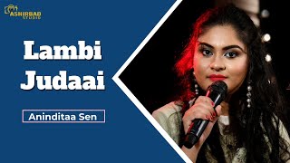 Lambi Judaai || Old Hindi Song || Voice - Aninditaa Sen