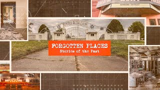 Forgotten Places - The Little Bethlehem Story
