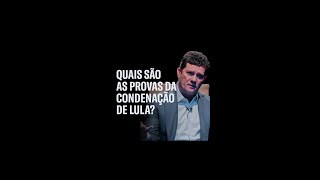 Quais são as provas da condenação de Lula? | Sergio Moro no Ranking dos Políticos #Shorts