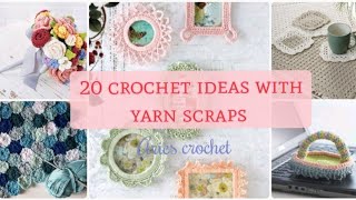 CROCHET IDEAS WITH LEFT OVER YARN || CROCHET PROJECTS WITH YARN SCRAPS