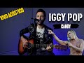 Candy | Iggy Pop (ft. Kate Pierson) | Acústico en vivo