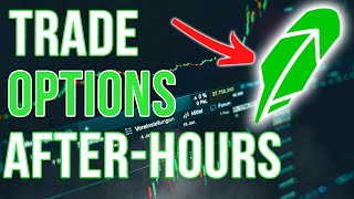 How To Trade Options After Hours On Robinhood