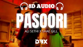 Pasoori - 8D AUDIO🎧 | Coke Studio | Season 14 | Pasoori | Ali Sethi x Shae Gill (Lyrics)